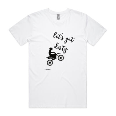 Let's Get Dirty Men's Tee Thumbnail